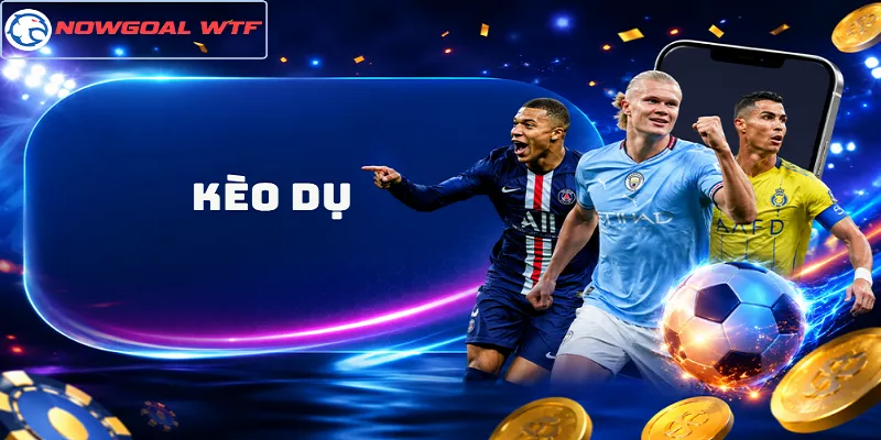 Kèo Dụ Là Gì? Mẹo Nhận Diện Để Tránh Mắc Bẫy