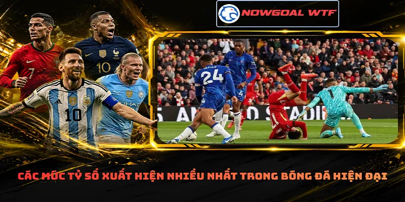 Các mức tỷ số xuất hiện nhiều nhất trong bóng đá hiện đại